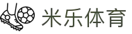 米乐体育 - (中国)信阳米乐体育集团有限责任公司欢迎您
